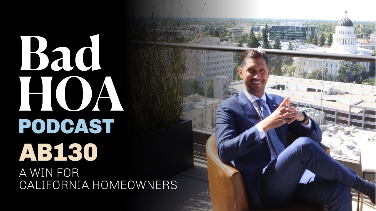 AB-130: The Law That’s Making Bad HOAs Panic in California