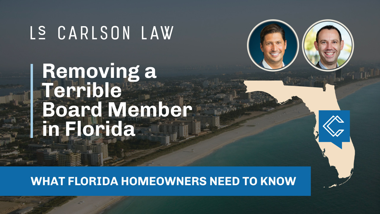 Taking Action: How to Remove a Tyrannical HOA Board Member in Florida