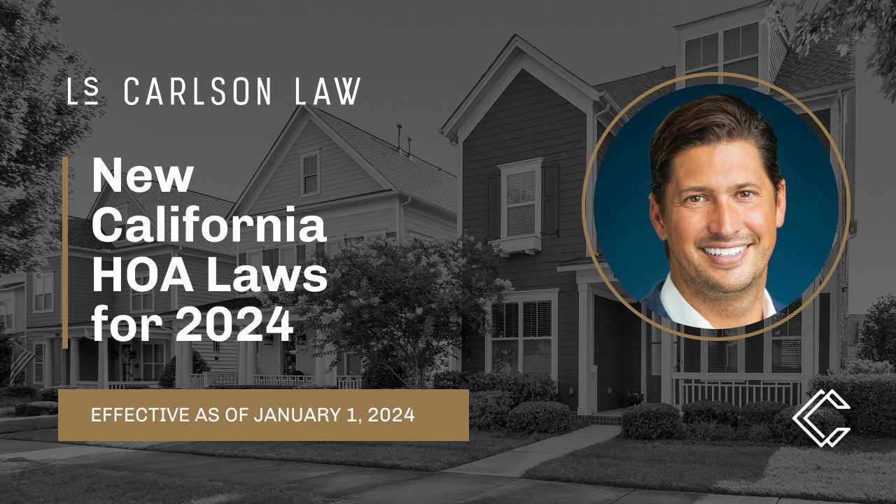Key 2024 California HOA Law Changes: What Homeowners Need to Know