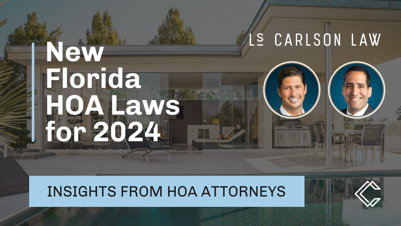 Navigating the New Landscape: Recent and Upcoming HOA Laws in Florida (2024)